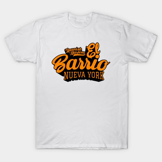New York El Barrio  - El Barrio Spanish Harlem  - El Barrio  NYC Spanish Harlem Manhattan logo T-Shirt by Boogosh